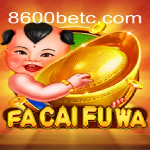 Desvendando FaCaiFuWa: A Nova Sensação dos Jogos com 8600bet